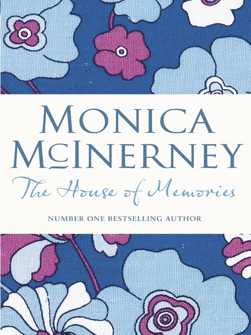 Title details for The House of Memories by Monica McInerney - Available
